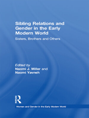 cover image of Sibling Relations and Gender in the Early Modern World